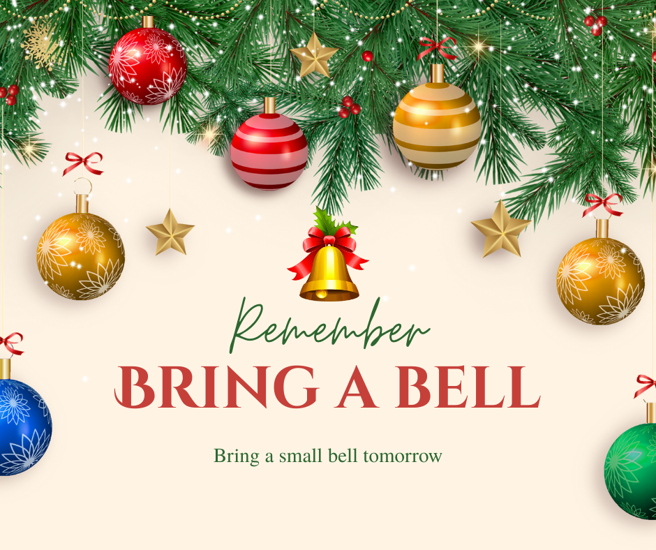 Bring a small bell.